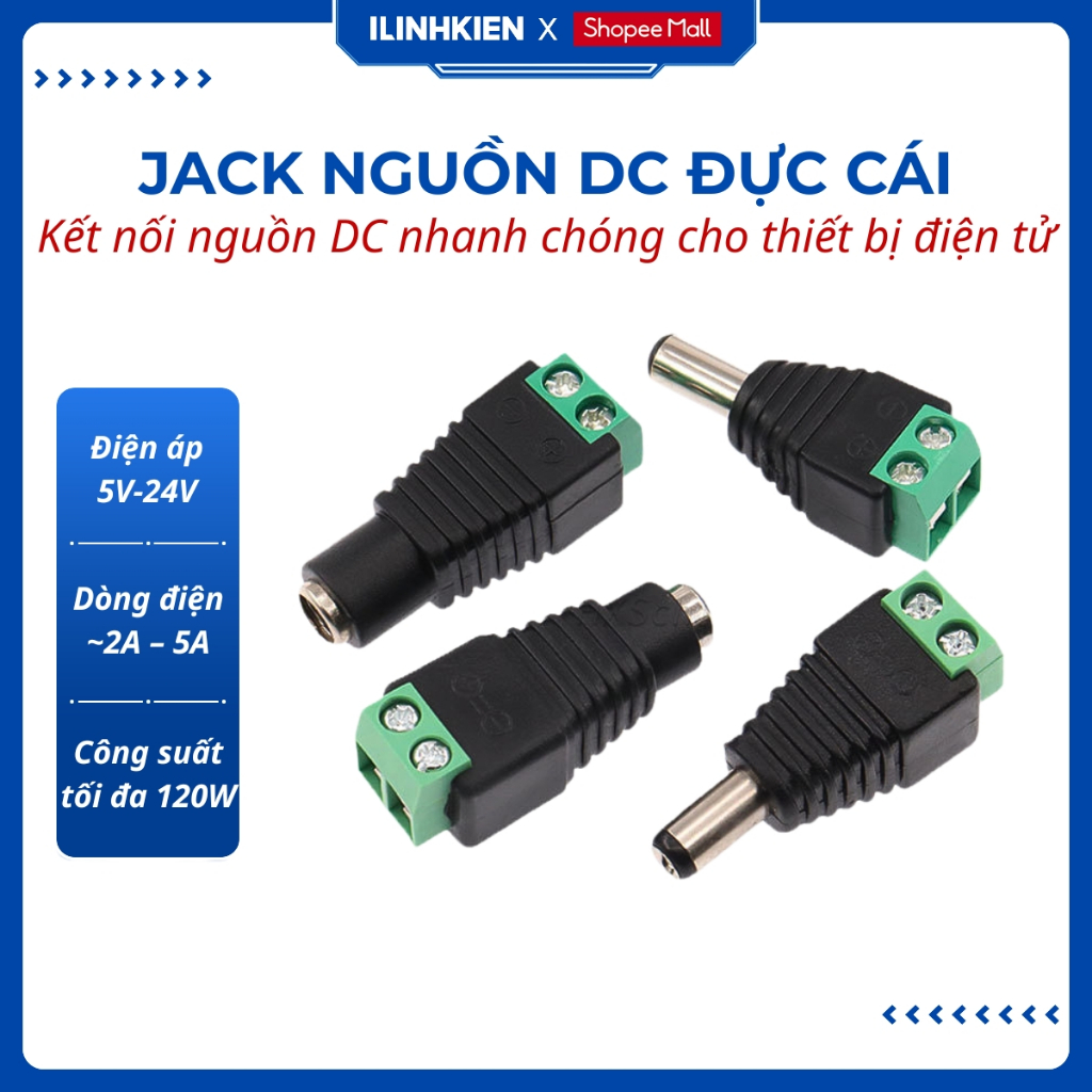 Jack nguồn DC đực cái 5.5x2.5mm 5.5x2.1mm chất lượng cao ILinhkien.