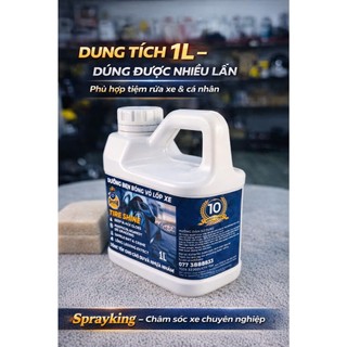 SprayKing Dung Dịch Đánh Bóng Vỏ Xe Tire Shine Siêu Bóng Đen Bền 1L  & Dưỡng nhựa nhám
