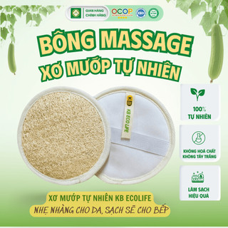 Bông Massage Xơ Mướp Tự Nhiên KB Ecolife Mềm Mại Êm Ái Không Gây Trầy Xước Hư Tổn An Toàn Cho Da