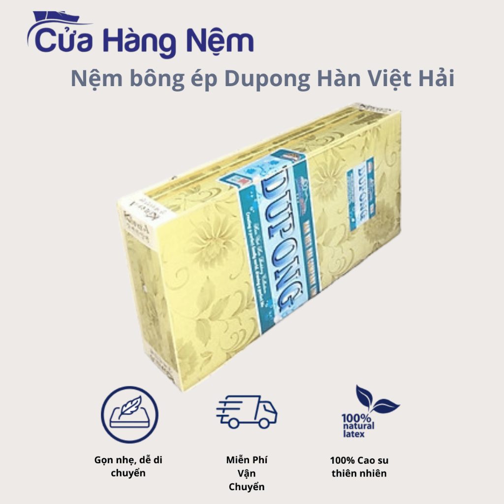Nệm Bông Ép Dupong Hàn Việt Hải