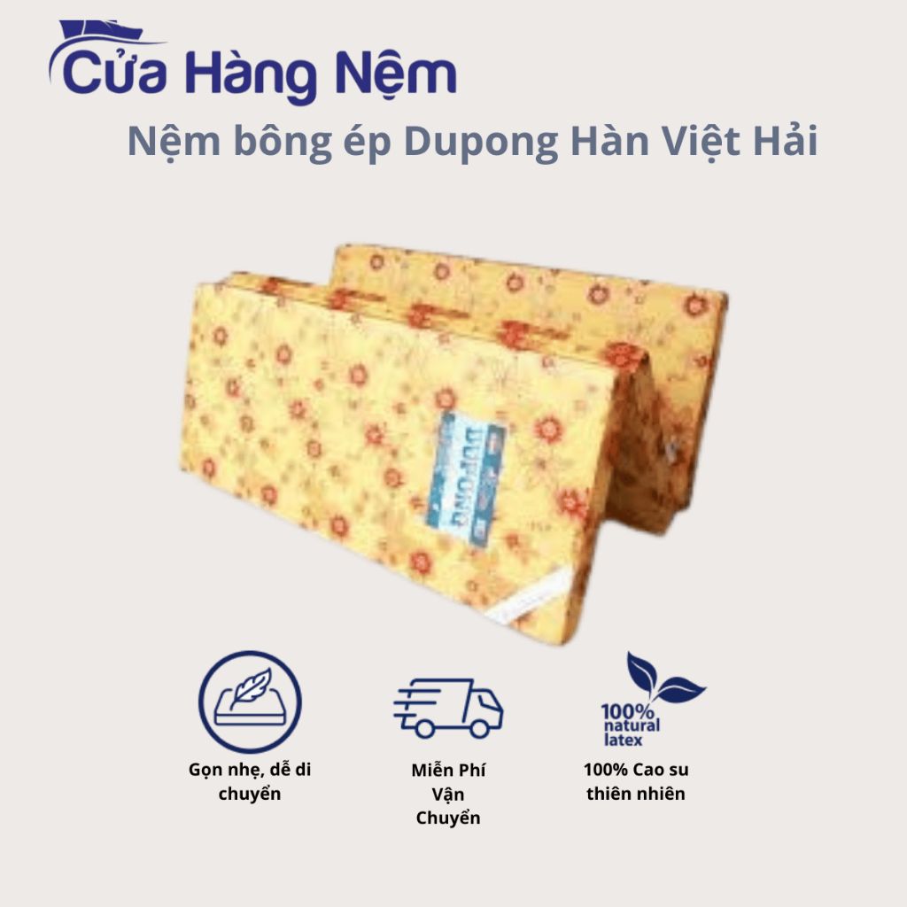 Nệm Bông Ép Dupong Hàn Việt Hải