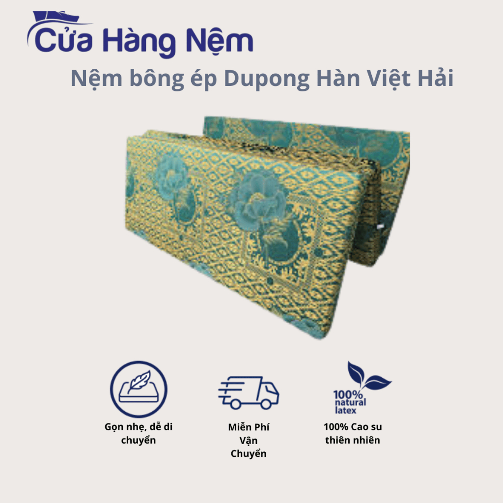 Nệm Bông Ép Dupong Hàn Việt Hải