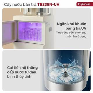 Cây nước bàn trà cao cấp có ngăn khử khuẩn UV Fujihome TB238N-UV, Công suất làm nóng lạnh nhanh