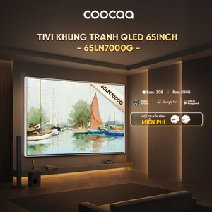 Smart tivi 65 inch Qled 4K tivi Khung Tranh Google Frame+ 65LN7000G