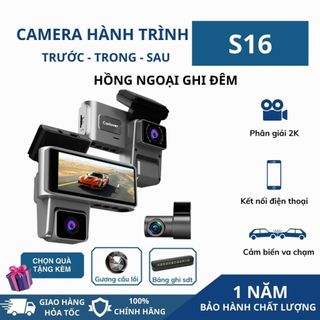 Camera hành trình ô tô 3 mắt S16 Tích hợp AI đọc biển số xe khi trích xuất Hồng ngoại ghi đêm Phân giải 2K BH 12 tháng