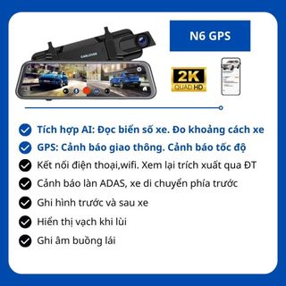 Camera hành trình ô tô N6 Pro Tích hợp AI đọc biển số xe Tích hợp GPS cảnh báo tốc độ Cảnh báo giao thông bảo hành 1 năm