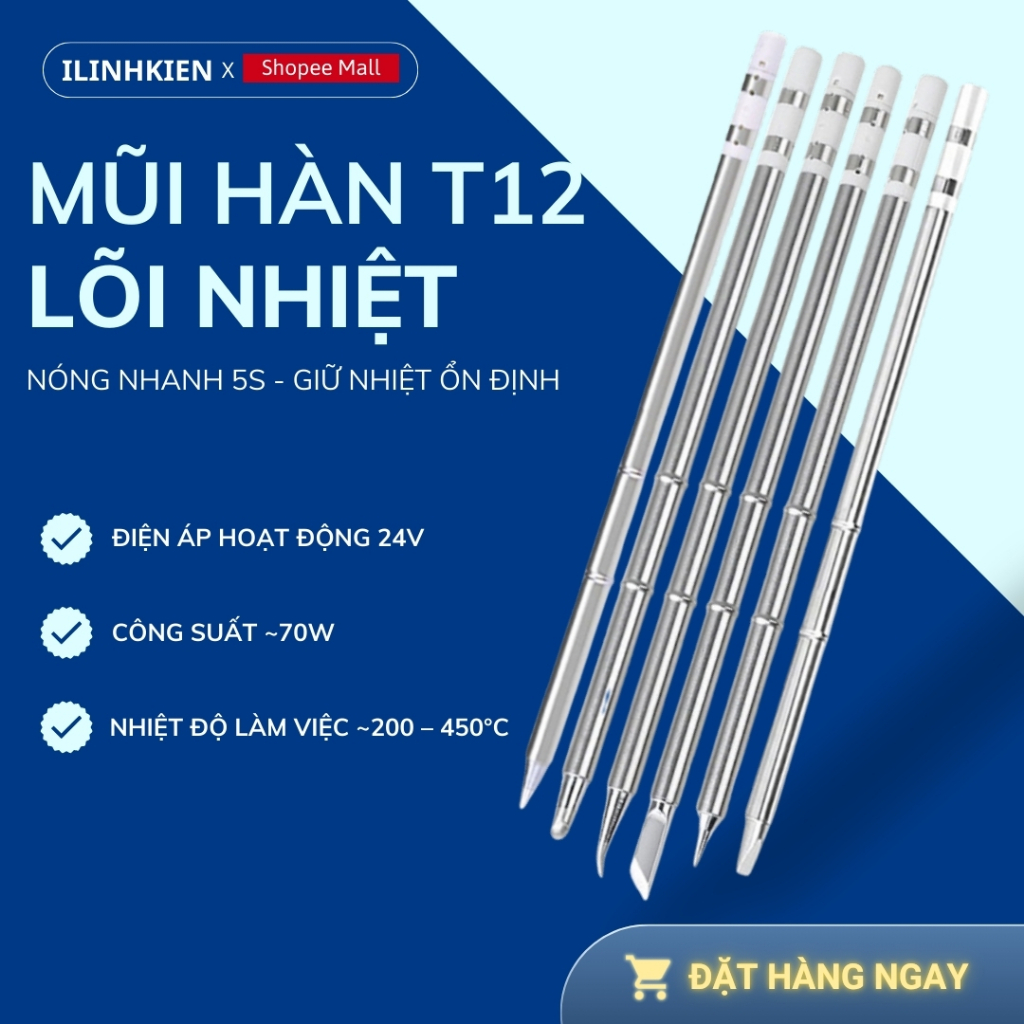 Mũi hàn T12 tích hợp ruột mỏ hàn xịn, đầu mỏ hàn mũi hàn chính hãng ilinhkien