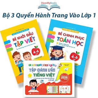 Sách-Bộ 3 Cuốn Sách Hành Trang Vào Lớp 1 Sách Tiền Tiểu Học Dành Cho Bé Tiểu Học Dành Cho Bé Từ 4-6 Tuổi (Có Tách Lẻ)