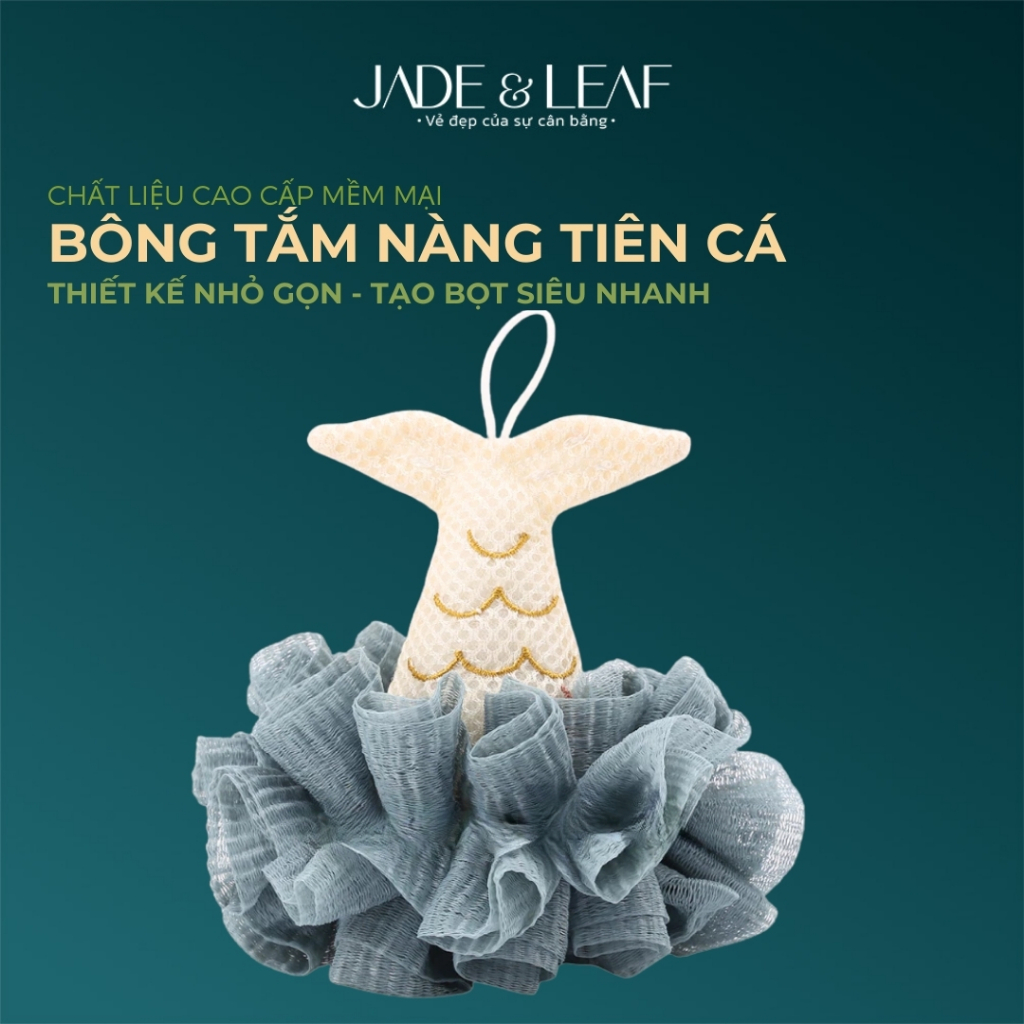 Bông Tắm Tạo Bọt Jade&Leaf Cao Cấp Hình Nàng Tiên Cá, Dịu Da Phù Hợp Cho Da Nhạy Cảm Siêu Cute