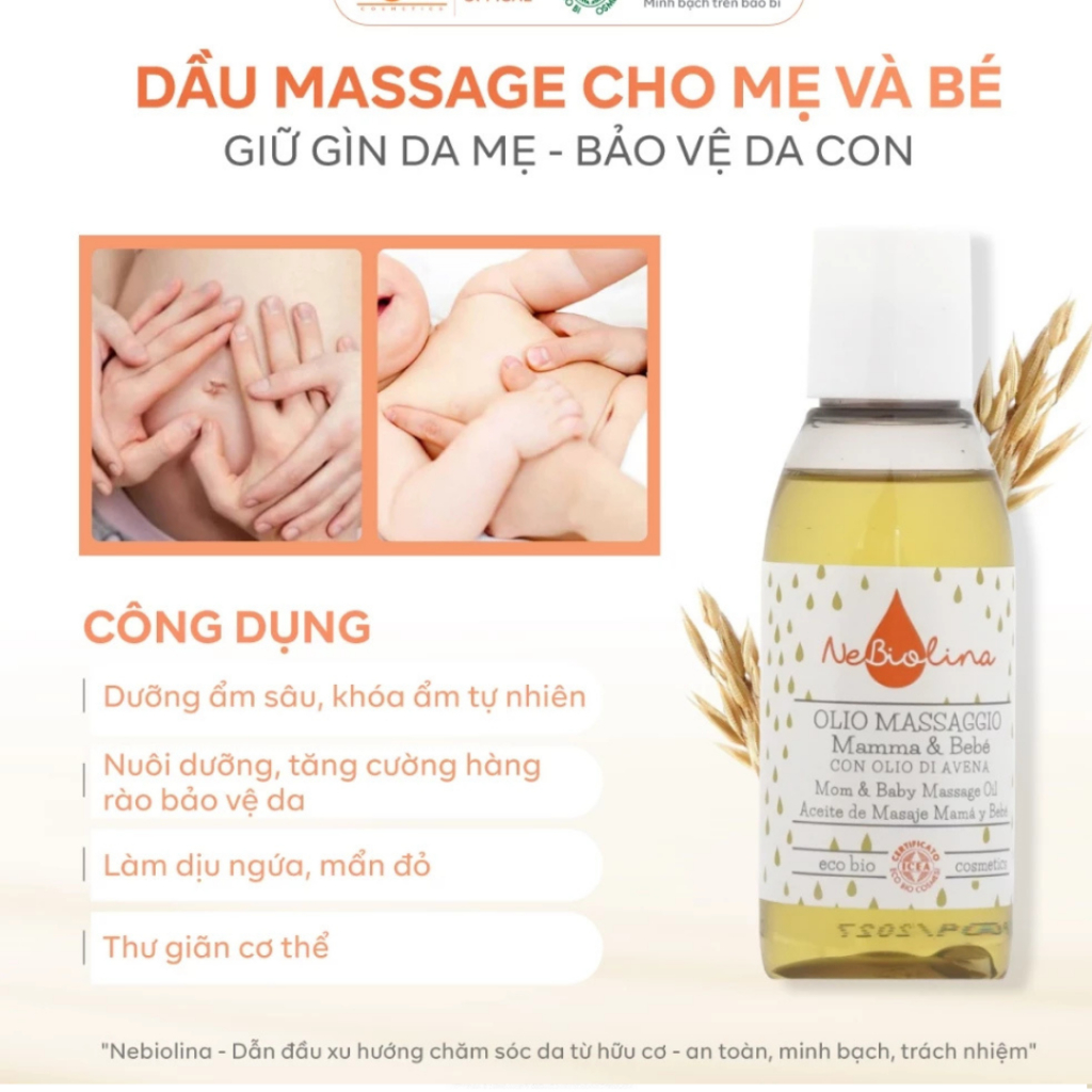 Dầu Massage cho Mẹ & Bé chiết xuất Yến Mạch Hữu Cơ NeBiolina Mờ Vết Rạn Cho Mẹ Và Dưỡng Ẩm Cho Bé chai 100ml