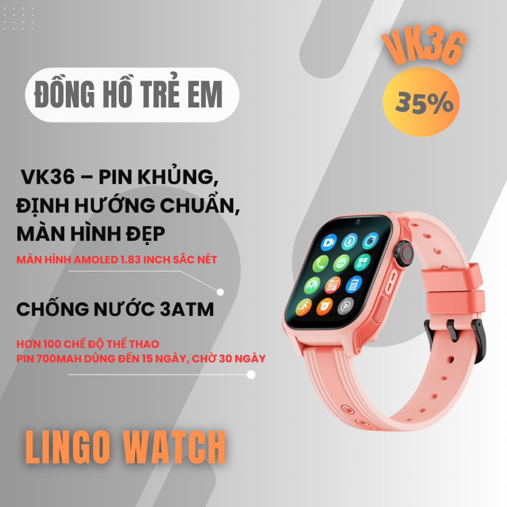 Đồng Hồ Thông Minh Trẻ Em VK36 – Gọi Video 4G, Định Vị GPS+WiFi, SOS, Chống Nước IP67 - Lingotrans
