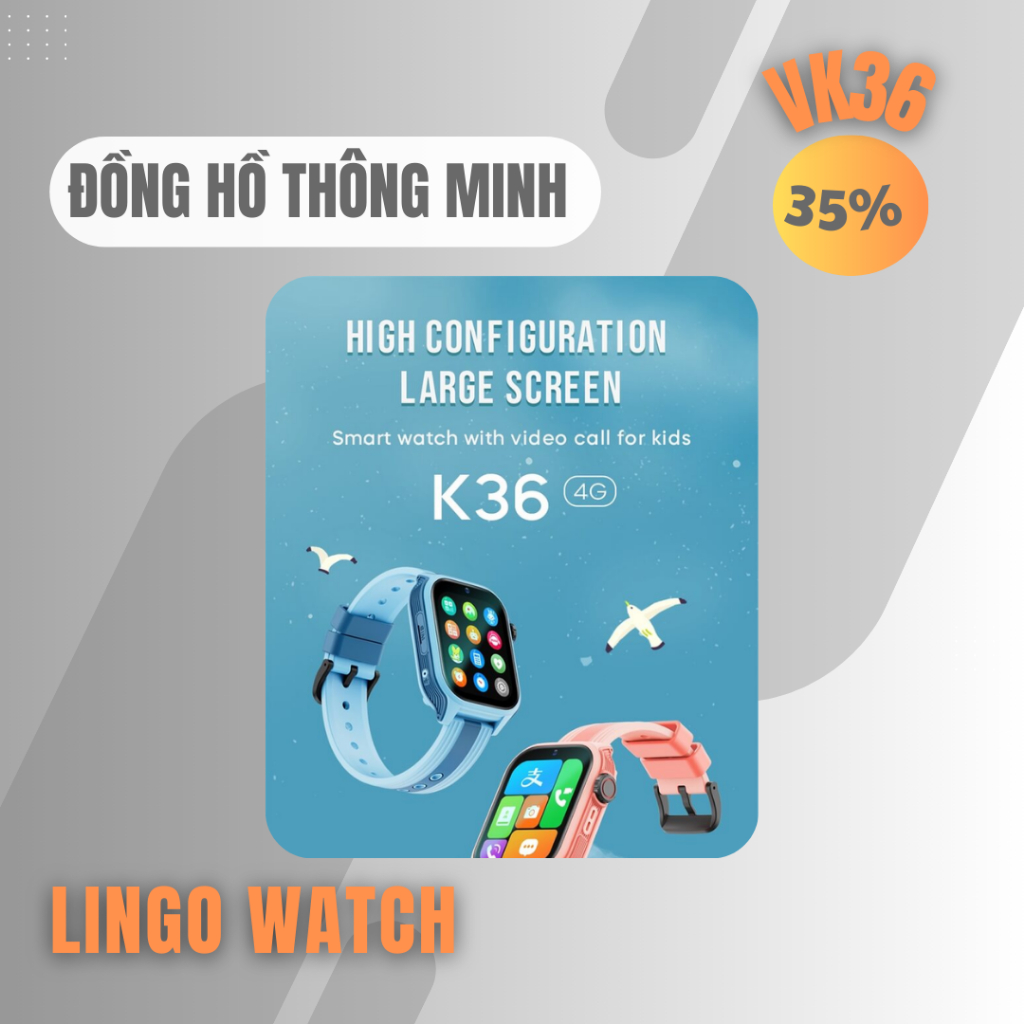 Đồng Hồ Thông Minh Trẻ Em VK36 – Gọi Video 4G, Định Vị GPS+WiFi, SOS, Chống Nước IP67 - Lingotrans