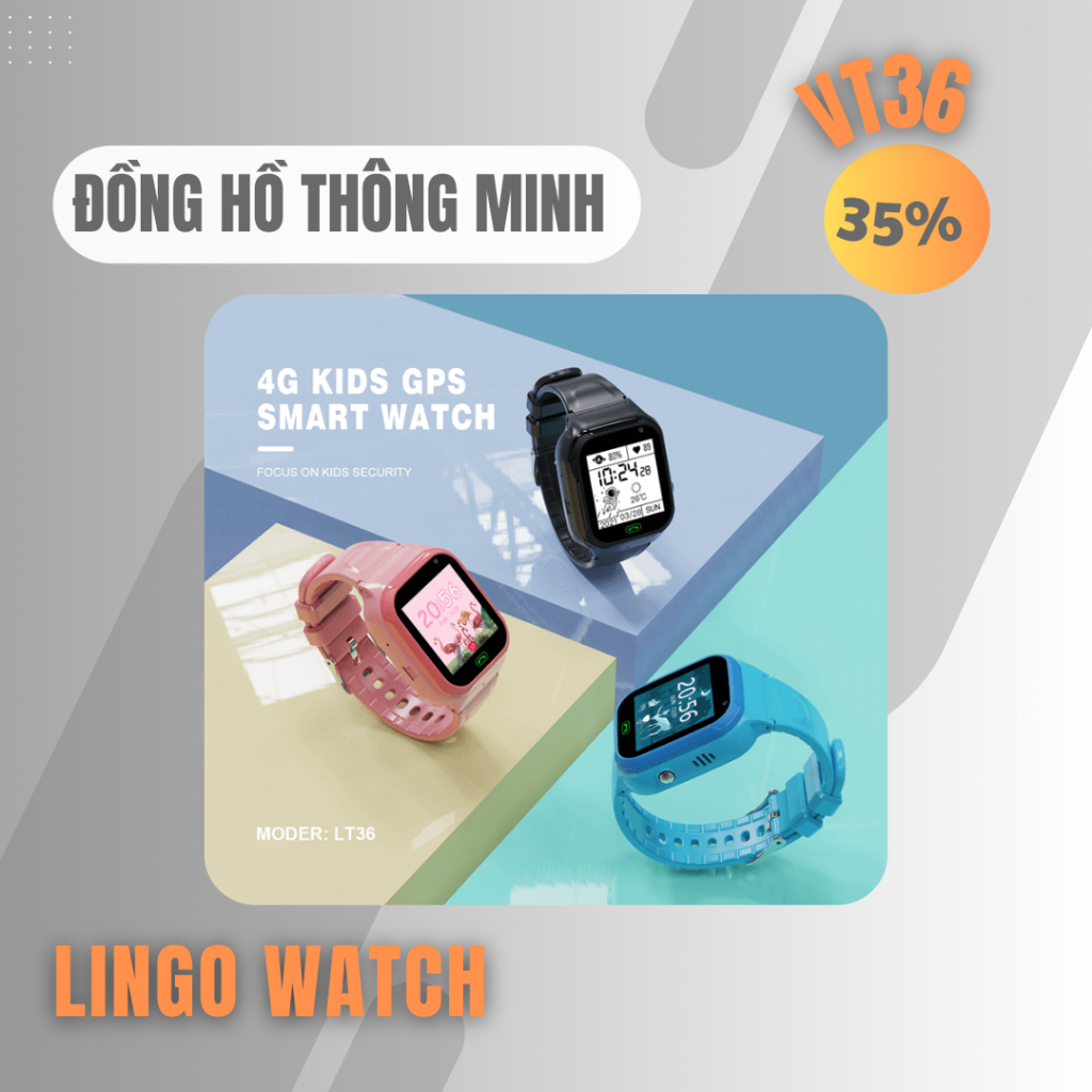Đồng Hồ Thông Minh Trẻ Em VT36 – Gọi Video 4G, Định Vị LBS+WIFI ,Kháng Nước IP65 - Lingotrans