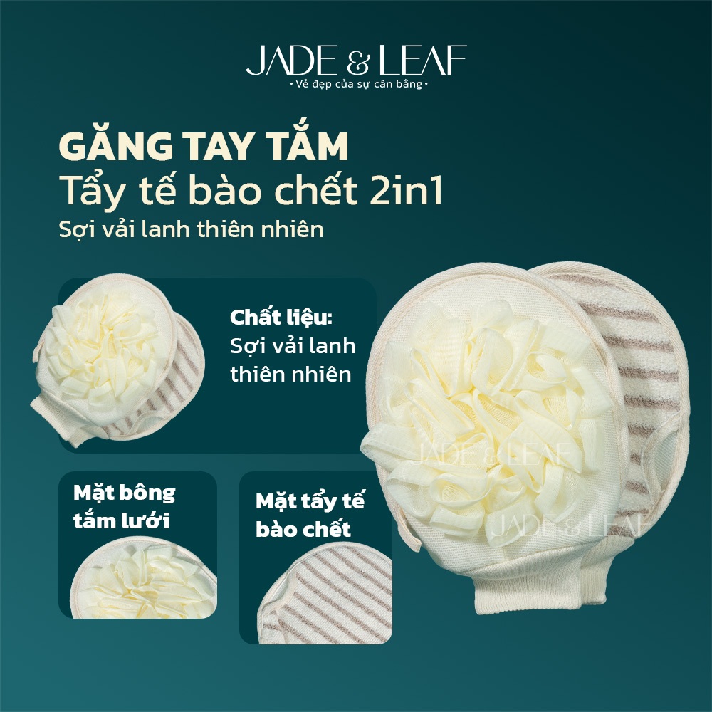 Găng Tay Tẩy Tế Bào Chết Body Jade&Leaf, Kiêm Bông Tắm 2in1 Vải Lanh Êm Ái Dùng Được Cả 2 Mặt