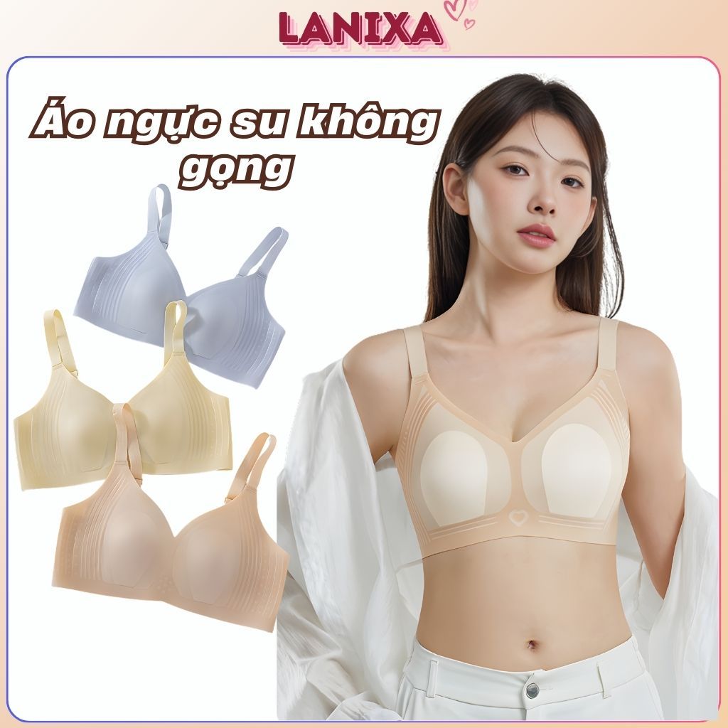 Áo ngực nữ cao cấp su mềm mại thoáng mát mút mỏng nhẹ ôm nâng đỡ ngực tự nhiên dây bản to LANIXA A02
