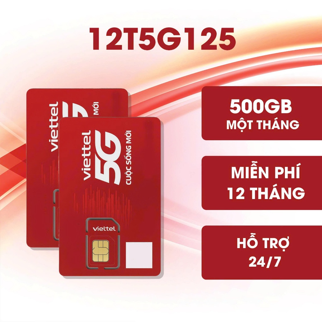 Sim viettel 12T5G125 có ngay 500GB/ tháng, sử dụng 12 tháng ,sim chưa ...