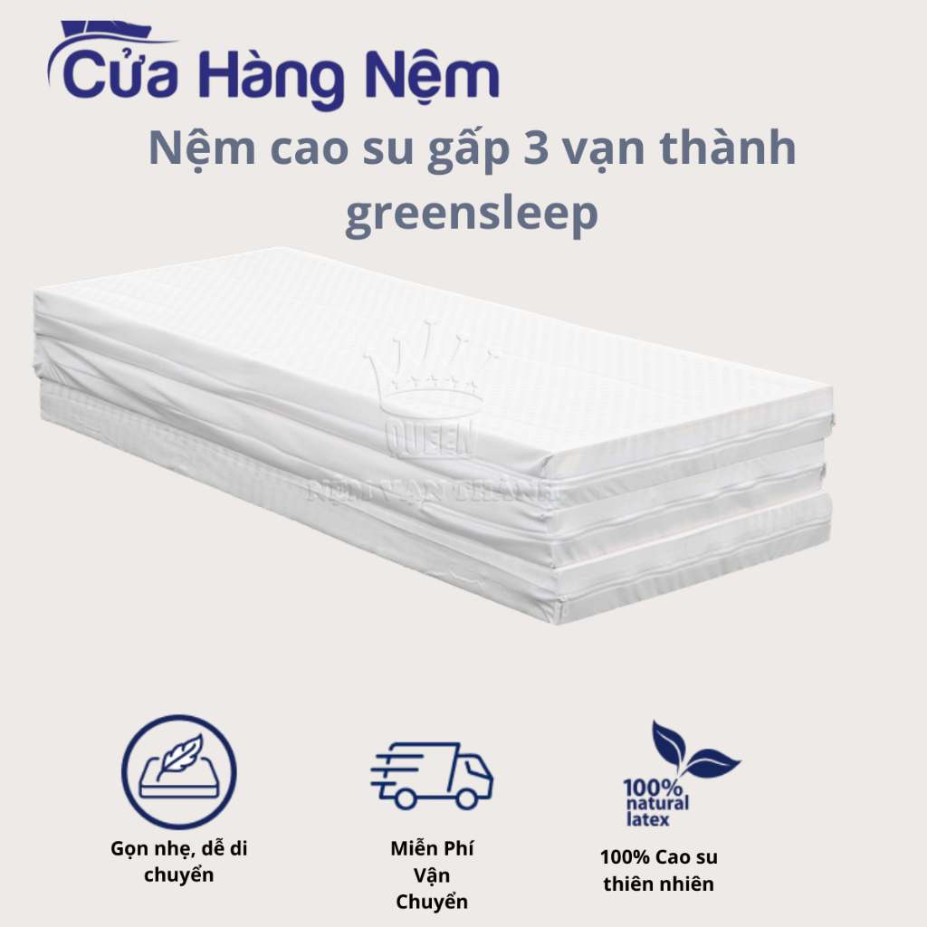 Nệm Cao su Vạn Thành Gấp 3 Green Sleep