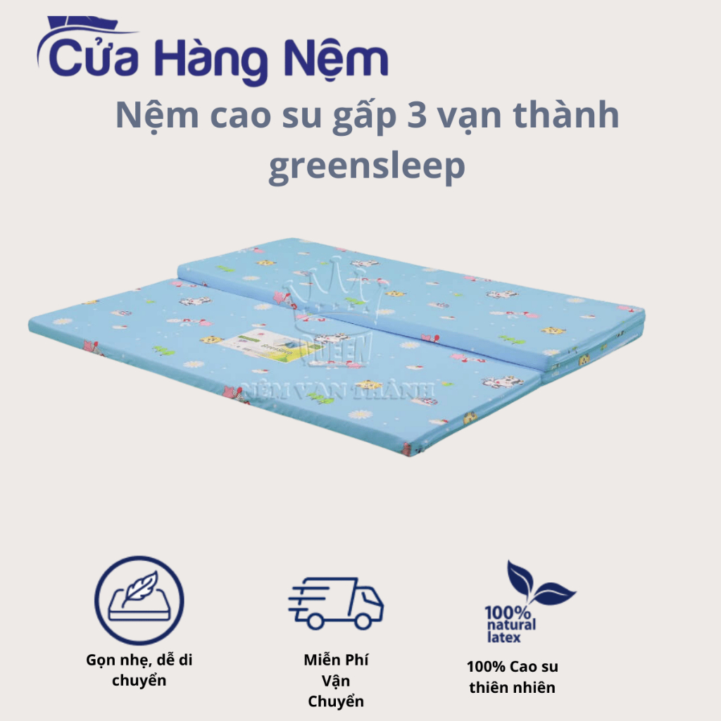 Nệm Cao su Vạn Thành Gấp 3 Green Sleep