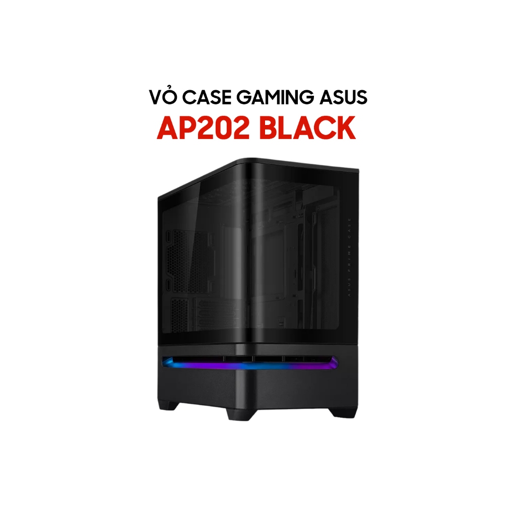 Vỏ Case ASUS Prime AP201 Tempered Glass / AP202 Tempered Glass MicroATX Case (Trắng/Đen) - Hàng new | BigBuy360 - bigbuy360.vn
