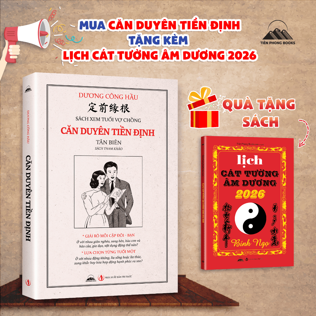 Sách - Căn Duyên Tiền Định - Dương Công Hầu - Sách Xem Tuổi Vợ Chồng