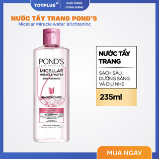 Nước Tẩy Trang Pond’s – Sạch Sâu, Dịu Nhẹ, Dưỡng Sáng Da, Thu Nhỏ Lỗ Chân Lông - 235ml - 100ml