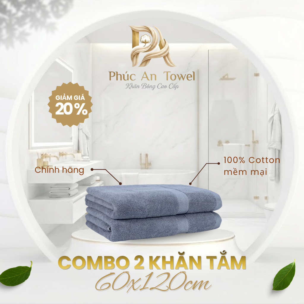 Bộ 2 Khăn Tắm Phúc An Towel 60x120cm, Cotton Cao Cấp, Mềm Mịn Thấm Hút, Không Ra Màu