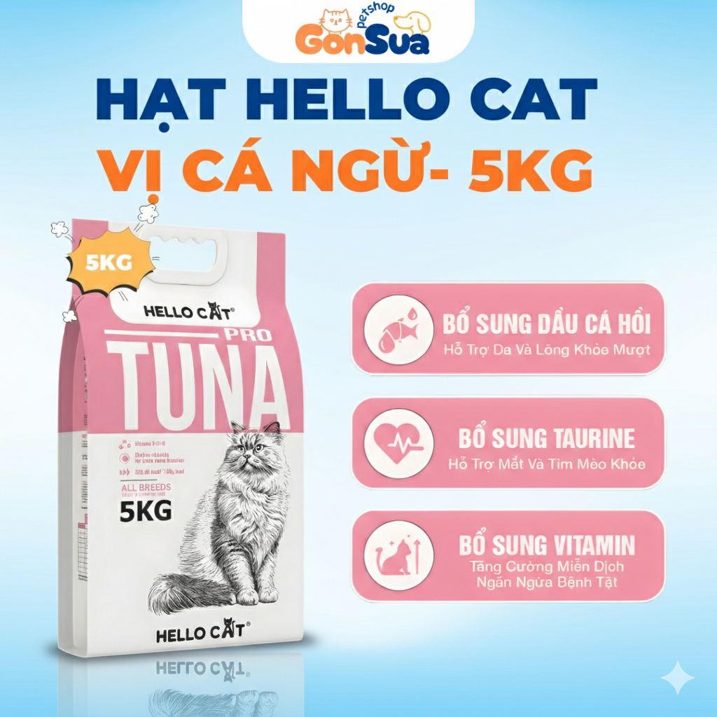 Hạt Cho Mèo Hello Cat Tuna Vị Cá Ngừ Túi 5kg – Hạt Dinh Dưỡng Cho Mèo Mọi Lứa Tuổi