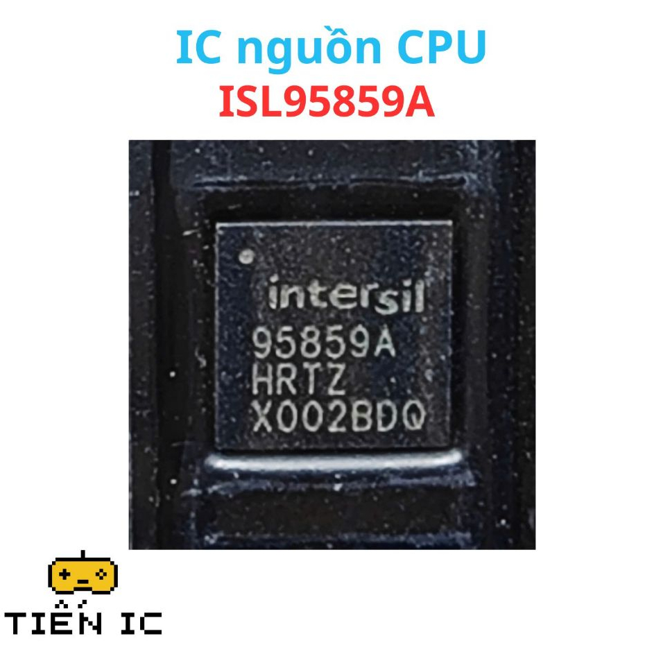 IC ISL95859H ISL95859AHRTZ ISL95859A ISL95859HRTZ 95859A 95859 ic nguồn ...