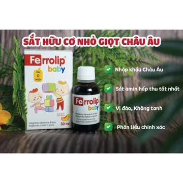 FERROLIP BABY ( Lọ 30ml ) Bổ Sung Sắt Amin Hữu Cơ Thơm Ngon Cho Bé Khỏe Mạnh.giảm nguy cơ thiếu máu thiếu sắt ở trẻ em