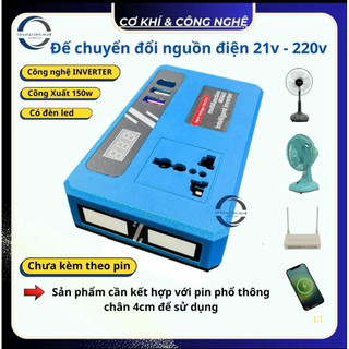 Đế Chuyển Đổi Nguồn Điện 18V-21V Lên Điện 220V, Chân Pin Phổ Thông 4cm, Điện áp 150w