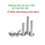 20 cái M3, M4, M5, M6 vít pake đầu dù thân bulong inox304 M3-M6