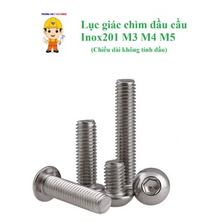 50 cái M3, M4 ,M5  bulong lục giác chìm đầu cầu inox201 M3-M5