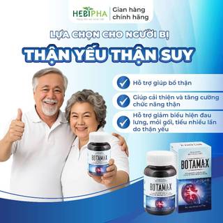Viên Thận BOTAMAX - Hỗ trợ bổ thận, cải thiện chức năng thận, giảm đau lưng, mỏi gối, tiểu nhiều lần - Lọ 60/90 Viên