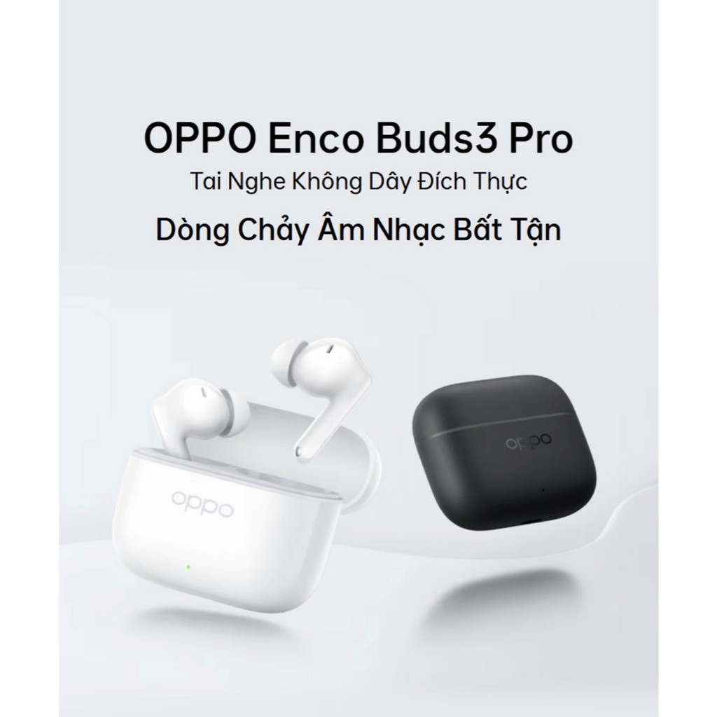 Tai nghe Bluetooth Không dây OPPO Enco Buds 3 Pro | 54 giờ sử dụng | Kháng nước - Hàng chính hãng | BigBuy360 - bigbuy360.vn