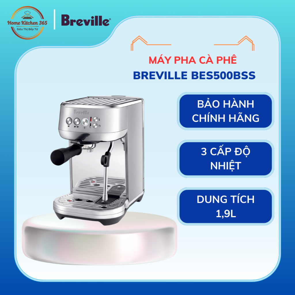 Máy pha cà phê Breville BES500BSS1BUS1 - Thiết Kế Inox Sang Trọng, Đậm Vị Espresso