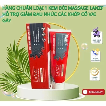 NÓNG LẮM Ạ--Kem Massage Giảm Đau Xương Khớp LANZF – Gel Xoa Bóp Chondroitin LANZF Phục Hồi Đau Xương Khớp, Thắt Lưng