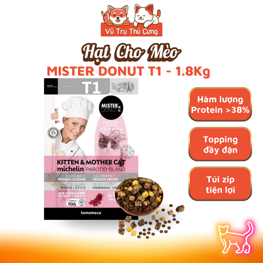 Hạt Mister Donut T1 dành cho Mèo con, mèo mẹ mang thai, gói 1,8Kg