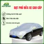 Bạt Phủ Nửa Xe Ô Tô Che Cả Nắp Capo, Bạt Che Nóc Xe Hơi Chống Nắng Nóng Chống Xước Chống Mưa Cho Các Dòng Xe