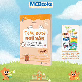 Sách - Take Note Ngữ Văn – Tổng hợp kiến thức, hiểu nhanh, nhớ lâu Lớp 10