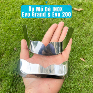 Bộ Ốp Mỏ Dè INOX Evo Grand & Feliz 2025 & Vero X & Vento Chất Liệu Bền Đẹp