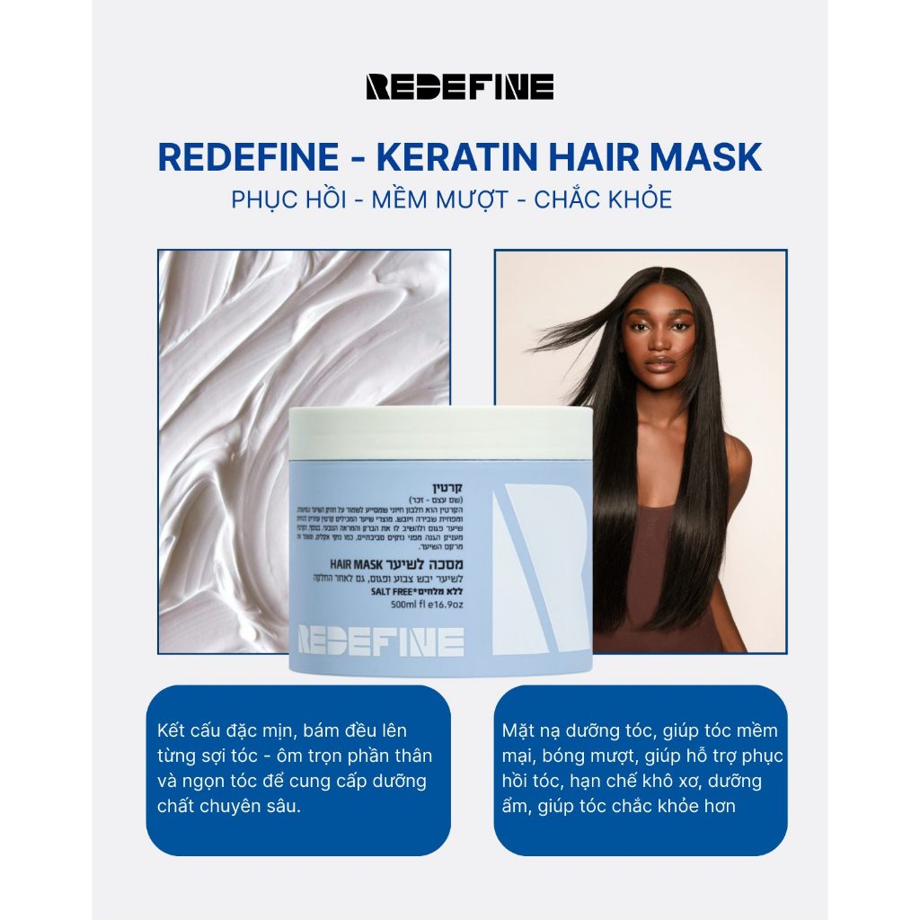 Kem ủ tóc REDEFINE-Keratin Hair Mask phục hồi chuyên sâu - Mặt nạ tóc Keratin cho tóc khô xơ, hư tổn (500ml)