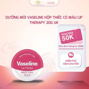 SÁP DƯỠNG MÔI VASELINE LIP THERAPY 20G HỘP THIẾC BẢN UK HỖ TRỢ LÀM HỒNG MÔI, DƯỠNG ẨM MÔI HIỆU QUẢ