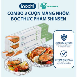 Combo 3 cuộn màng nhôm Shinsen Inochi chịu nhiệt cao dùng lò nướng tủ lạnh giữ món ăn tròn vị