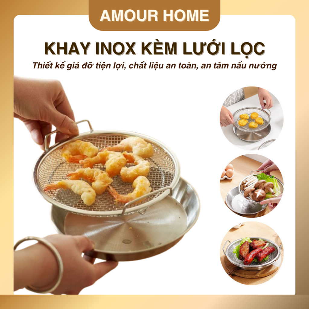 Set Khay kèm Vỉ Lưới Lọc Dầu Chất Liệu Inox 304 Cao Cấp Size 20cm-22cm, Dùng Đựng Thực Phẩm, Thức Ăn