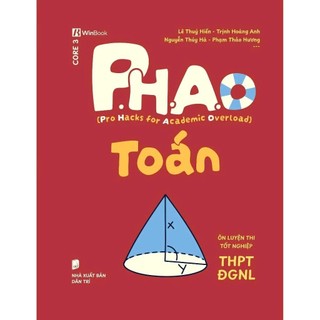 Sách - P.H.A.O - Pro Hacks For Academic Overload - Ôn Luyện Thi Tốt Nghiệp THPT-ĐGNL - Toán/Văn/Anh/Lý/Hóa/... (Trọn Bộ)