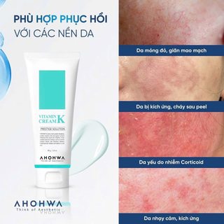 Ahohwa - Vitamin K Cream - Kem phục hồi da mỏng đỏ, giãn mao mạch, nhiễm Cortiocid - 50gr
