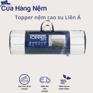 Topper Nệm Cao Su Liên Á