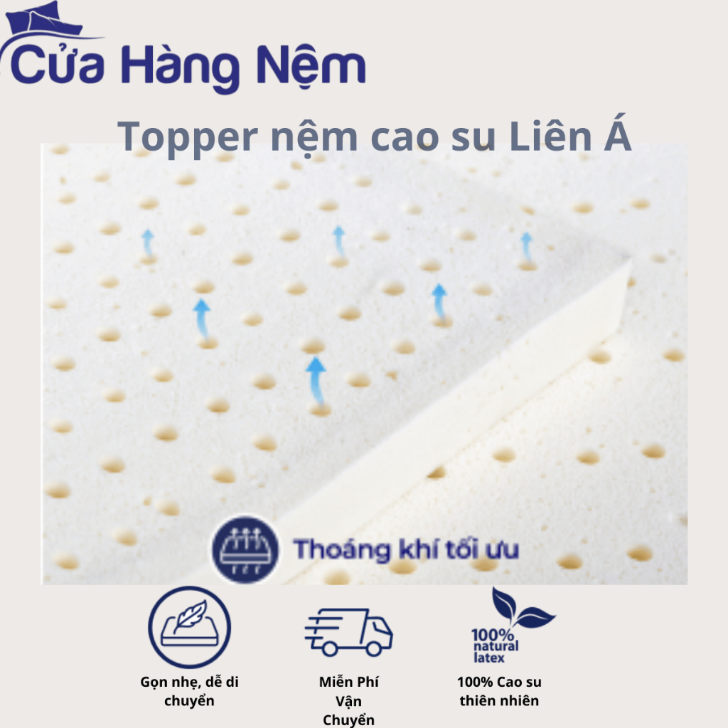 Topper Nệm Cao Su Liên Á