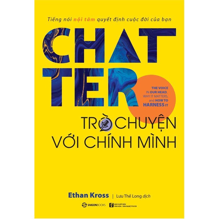 Sách - Chatter - Trò Chuyện Với Chính Mình + Bốn thỏa ước (lẻ tùy chọn)