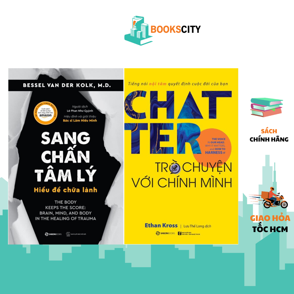 Sách - Sang Chấn Tâm Lý - Hiểu Để Chữa Lành + Chatter - Trò Chuyện Với Chính Mình (lẻ tùy chọn)